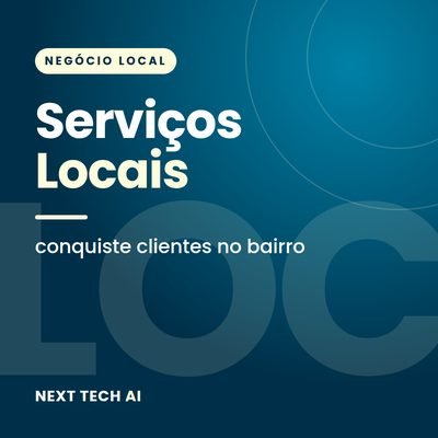 Serviços Locais: Conquiste Clientes no Bairro