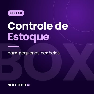 Controle de Estoque para Pequenos Negócios