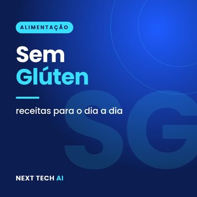 Receitas Sem Glúten para o Dia a Dia