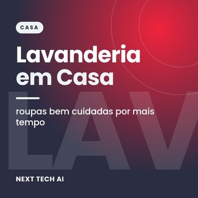 Lavanderia em Casa: Roupas Bem Cuidadas